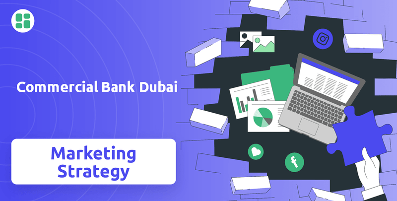 What is Sales and Marketing Strategy of Commercial Bank Dubai Company?