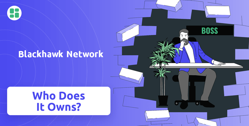 Who Owns Blackhawk Network Company?