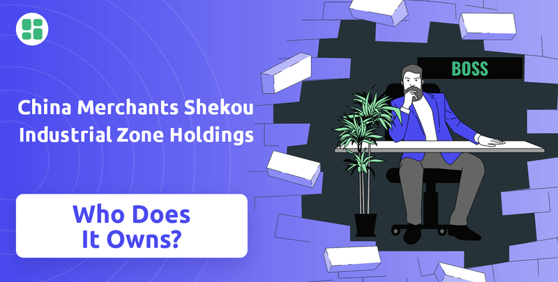 Who Owns China Merchants Shekou Industrial Zone Holdings Company?