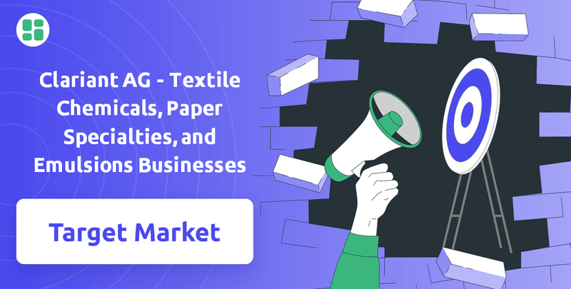 What is Customer Demographics and Target Market of Clariant AG - Textile Chemicals, Paper Specialties, and Emulsions Businesses Company?