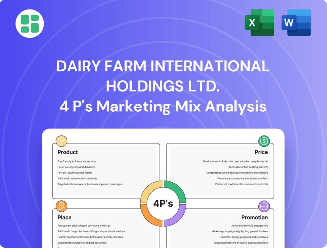 Dairy Farm International Holdings Ltd. Marketing Mix