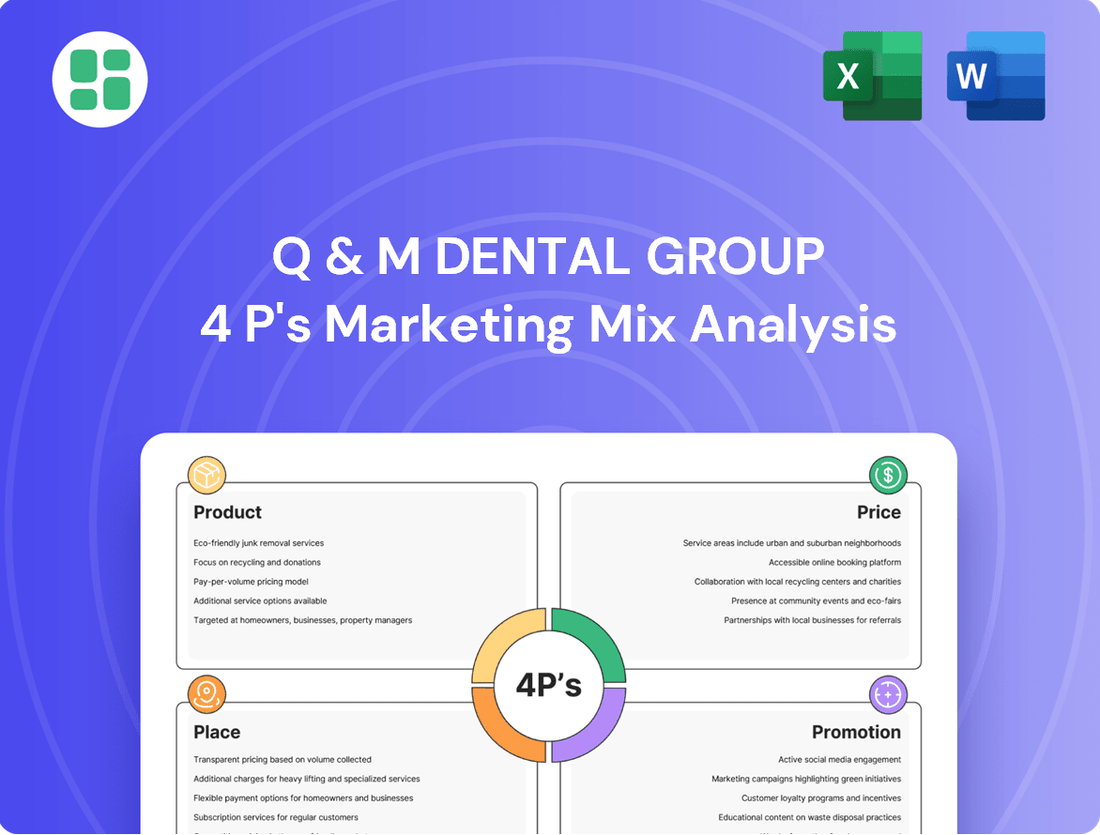 Q & M Dental Group Marketing Mix