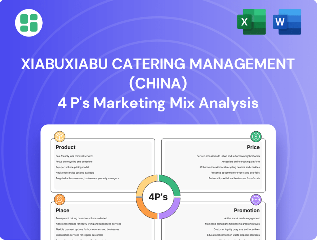 Xiabuxiabu Catering Management (China) Marketing Mix